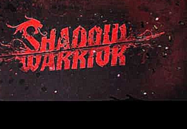 Demonic Invasions - 18 - Shadow Warrior 2013 OST 