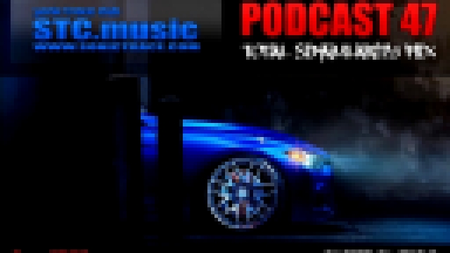 STC.music – Podcast 47 - Total singularity mix 
