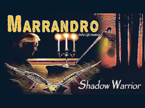 MARRANDRO Shadow Warrior (Lyrics on screen) 