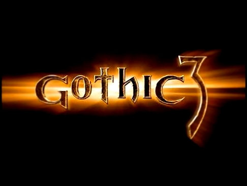 Gothic 3 Soundtrack (Full) 