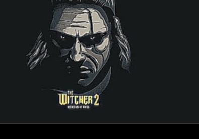 The Witcher 2: Assassins of Kings - Soundtrack/OST - In Temeria 