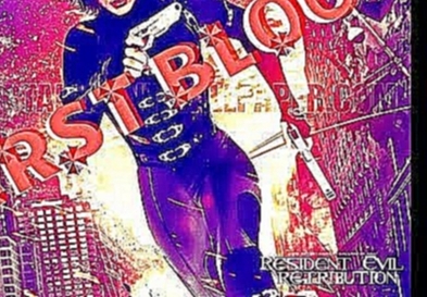 First Blood - ☣ Resident Evil Retribution Soundtrack ☣ 