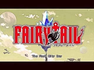 Fairy Tail Opening 8 | Хвост феи Опенинг 8 