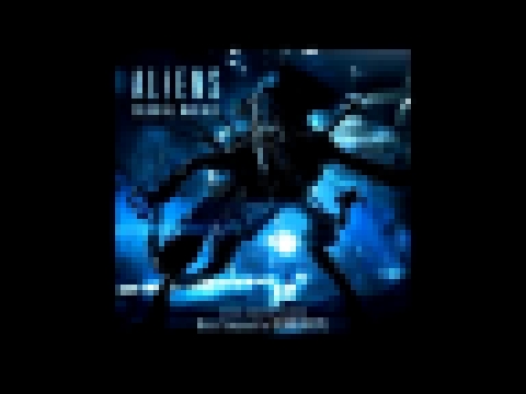Aliens: Colonial Marines Soundtrack [9/29]-The Calm Before The Storm 