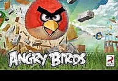 Angry Birds Theme Song Extended 