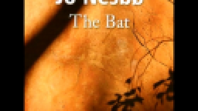 Jo Nesbo - The Bat [ Detective novel. Harry Hole. Sean Barrett ]  