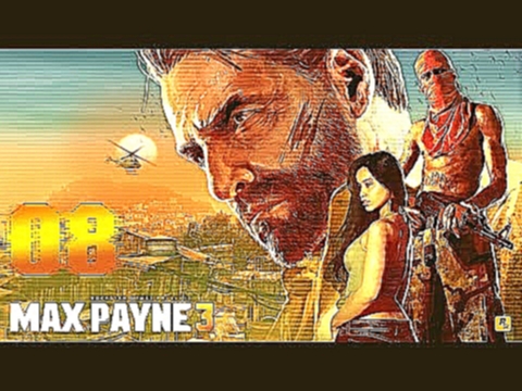 Let`s Play Max Payne 3 #8 Favela Tag und Nacht 