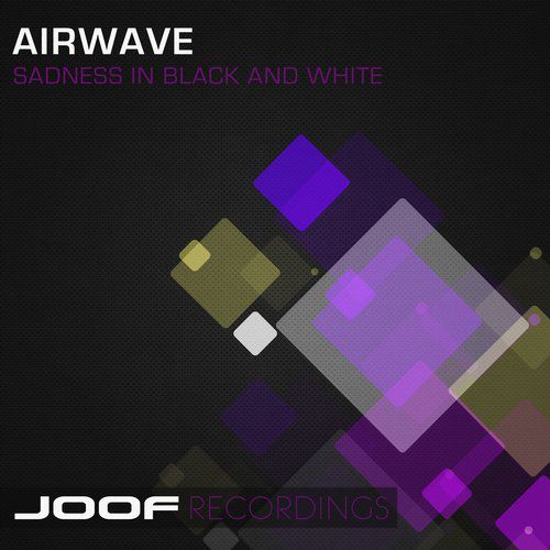 Airwave - Sadness In Black And White Part 1