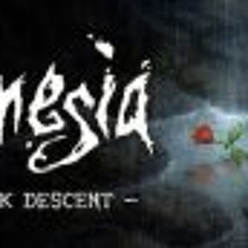 Amnesia The Dark Descent OST - Ambience - Safe 02