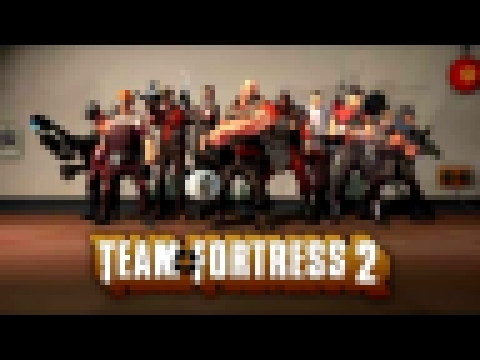Team Fortress 2 Music - More Gun (Engineer Song) 