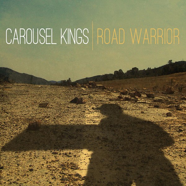 Carousel Kings - Road Warrior