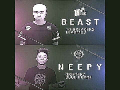 NEEPY (Drifterz) vs BEAST (TG Breakers) / Match 11 / Match One's Skill : Allthatbreak Edition 