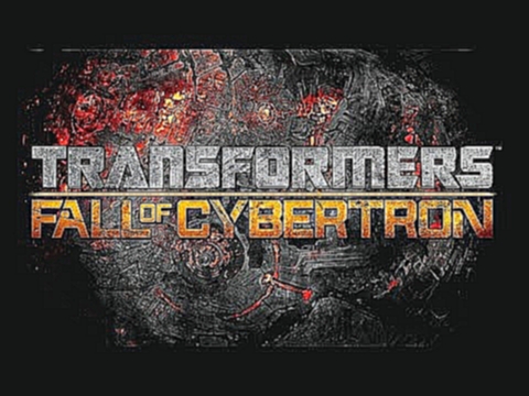 [HD]Transformers: Fall of Cybertron - Soundtrack 