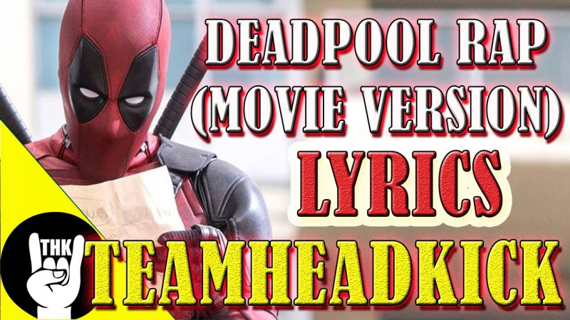 Deadpool Rap Movie Version