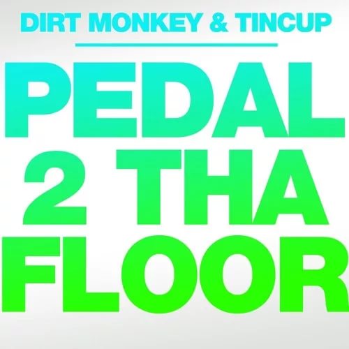 Pedal 2 Tha Floor Original Mix