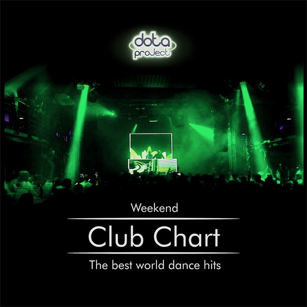 Dota - Weekend Club Chart 14 Track 2 Dota Project