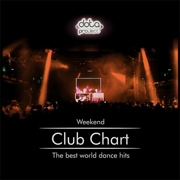 Weekend Club Chart 28 Track 5 Dota Project
