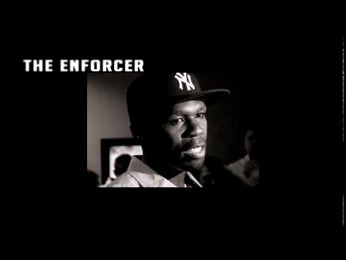 50 Cent - The Enforcer 