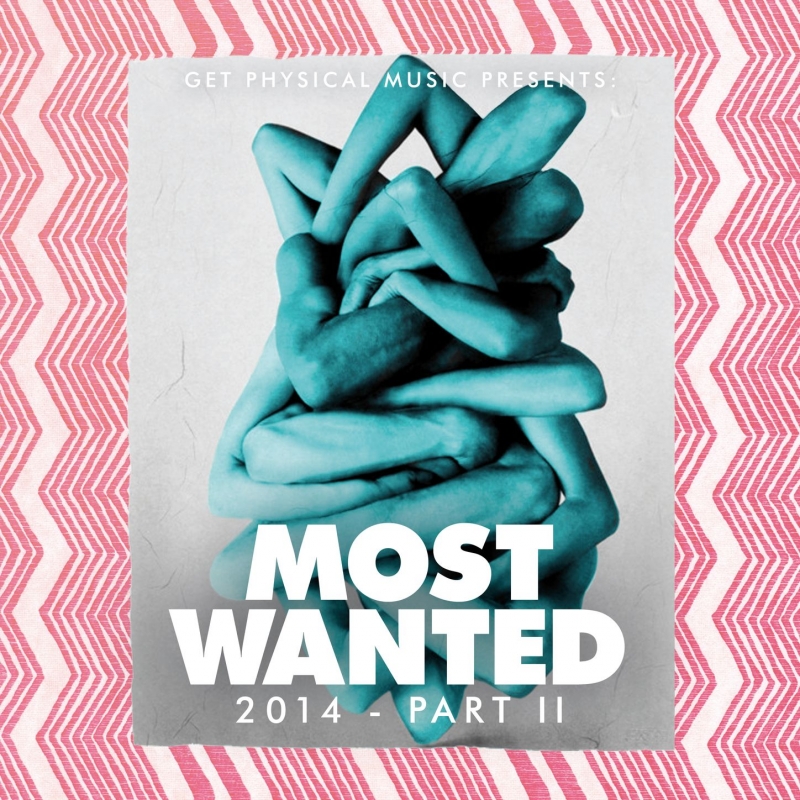 Get Physical Music - Most Wanted 2015 Pt.1 - Mix 2 Continuous Mix