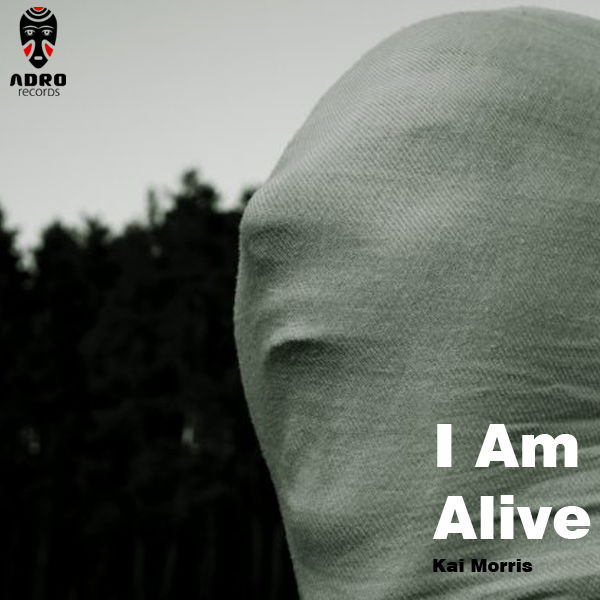 Kai Morris - I Am Alive