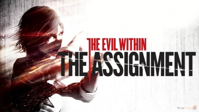 Неизвестен - The Evil Within The Assignment