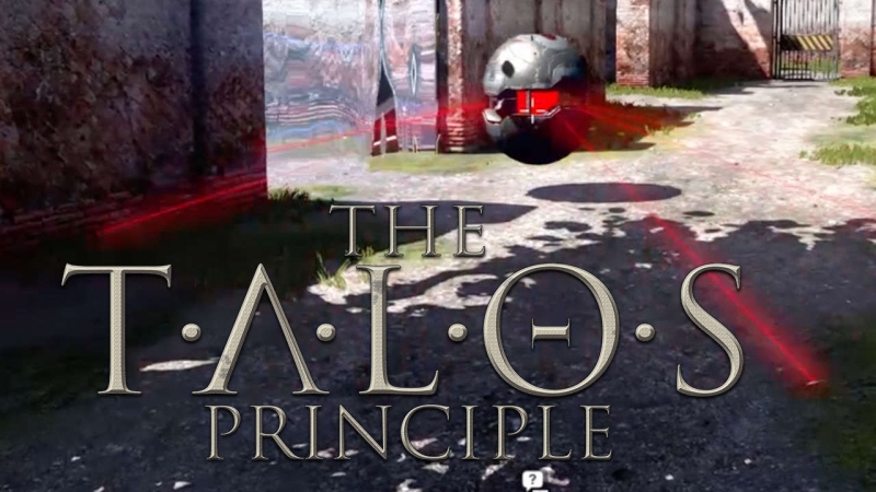 The Talos Principle - Intro
