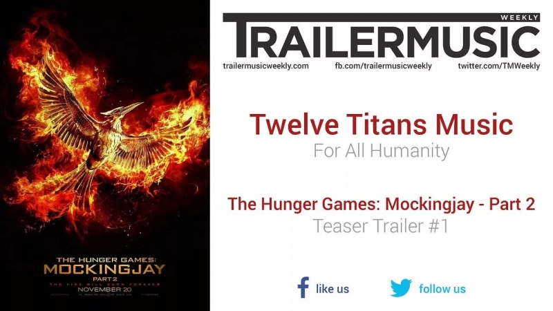 Twelve Titans Music - For All Humanity трейлер Голодные игры Сойка-пересмешница. Часть II [2015] \ The Hunger Games Mockingjay - Part 2[amazingmovies_music]