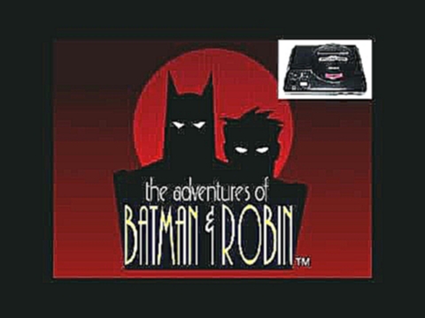 The Adventures of Batman & Robin [OST] - Space Boss [Sega Genesis Music VA6] 
