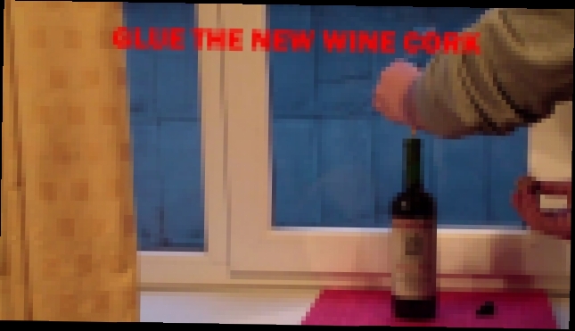 Как открыть бутылку вина без штопора, но с помощью супер-клея 