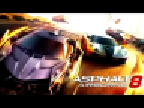 Play For Real Dirtyphonics Remix   The Crystal Method【Asphalt 8 Airborne OST】 
