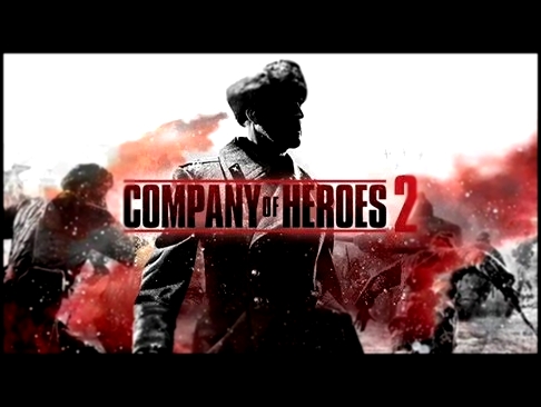 Nightcore - March Into Hell (Company of Heroes 2 Soundtrack) 