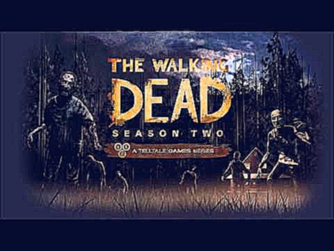 The Walking Dead: Season 2 Episode 1 Soundtrack - Evade 