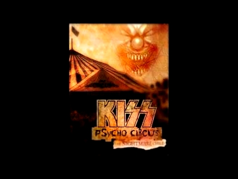 Will Loconto, Kiss Psycho Circus: The Nightmare Child OST Ambiance 2 (HQ Audio) 