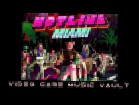 Hotline Miami Soundtrack - Turf Main 