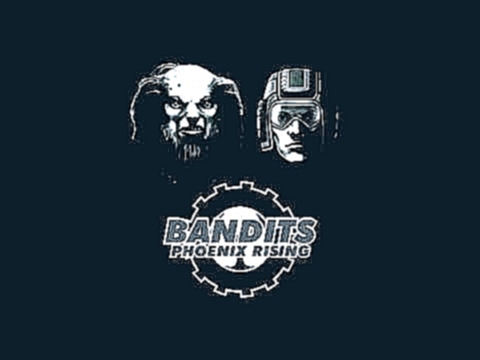 Бандиты Безумный Маркс - Bandits Phoenix Rising - Саундтрек - Тема "Жестянщиков" 3