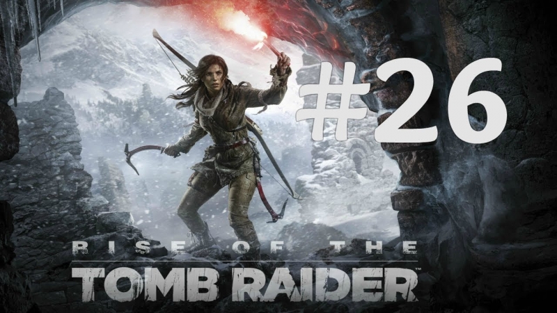 2016 Rise of the Tomb Raider - Main Theme