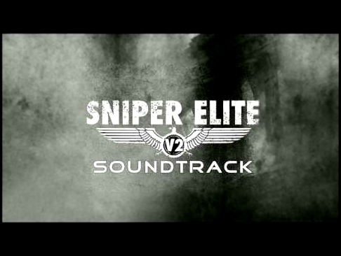 [Soundtrack] Sniper Elite V2 - Red Army Assault (HQ) 