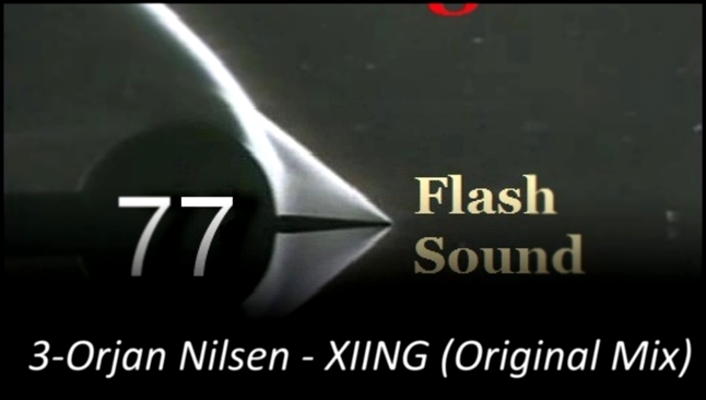 Flash Sound (trance music) 77 weekly edition,August 2013  