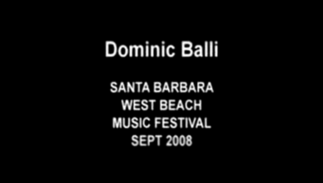 Dominic Balli @ West Beach Music Festival 
