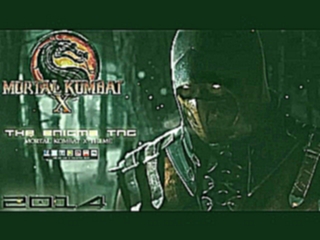 Mortal Kombat X Theme-The Enigma TNG 