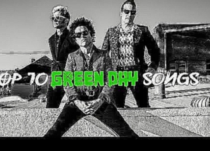 Top 10 Green Day Songs 