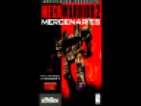 Mechwarrior 2 Mercenaries - Soundtrack - Track 16 
