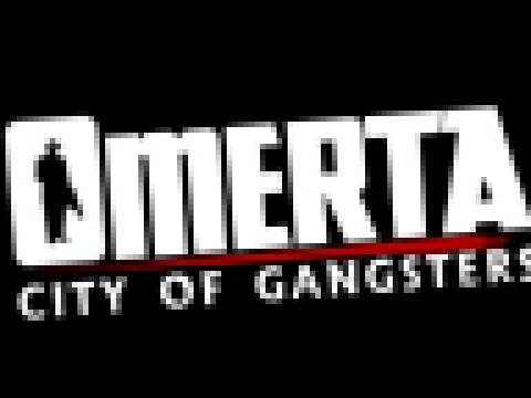 Omerta: City of Gangsters Soundtrack - Track 09 