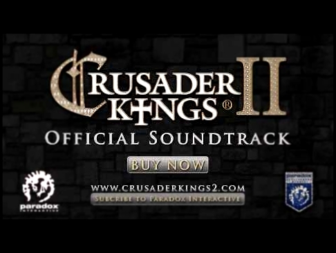 Songs of Crusader Kings II - Official Soundtrack 
