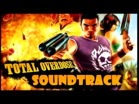 Total Overdose Soundtrack #4 El Macho Bar showdown 