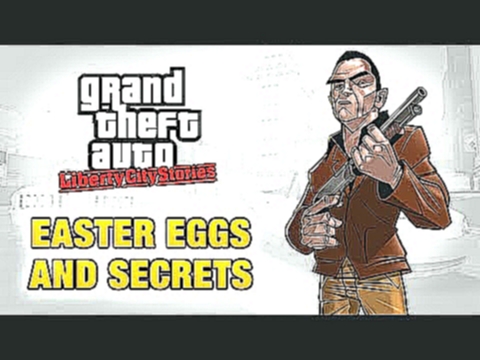 GTA Liberty City Stories - Easter Eggs and Secrets 