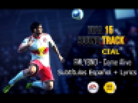 FMLYBND - 'Come Alive' Sub Español + Lyrics [Official Video] FIFA15 