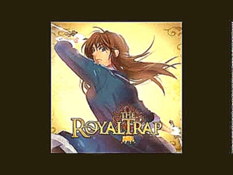 Elaborate Deception Instrumental/Karaoke ("The Royal Trap" full theme song) 