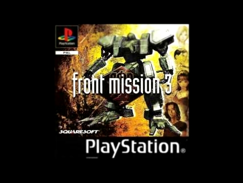 Front Mission 3 Soundtrack - 43 Swift Attack 