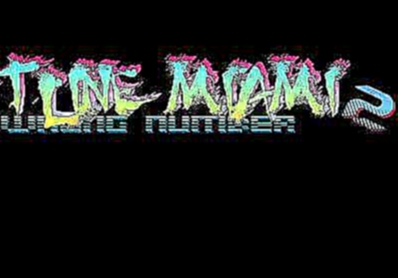 Hotline Miami 2 Soundtrack - Voyager 